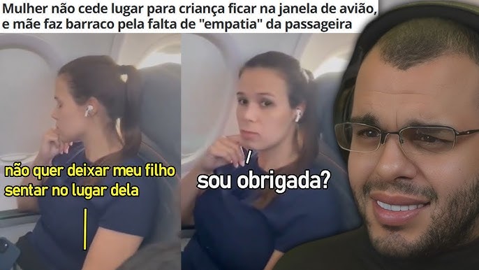 MÃE FILMA E HUMILHA MULHER Q NÃO DEU POLTRONA DE AVIÃO PRO SEU FILHO - YouTube