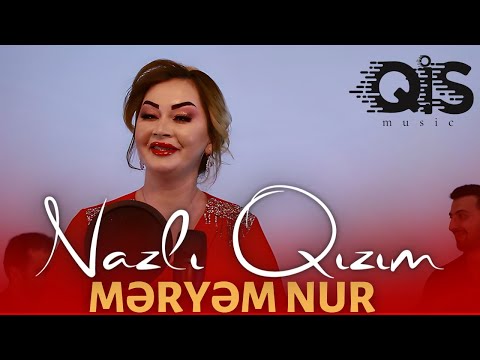 Meryem Nur - Nazlı Qızım 2023 (Yeni Klip)