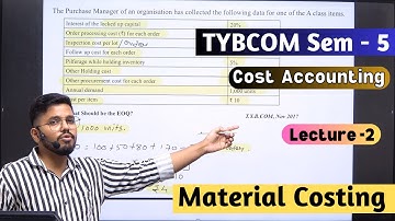 tybcom sem 5 material cost | cost accounting | University of Mumbai