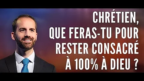 Comment rester consacr  Dieu ? (Jrmy Sourdril)
