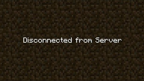 Disconnected From Server