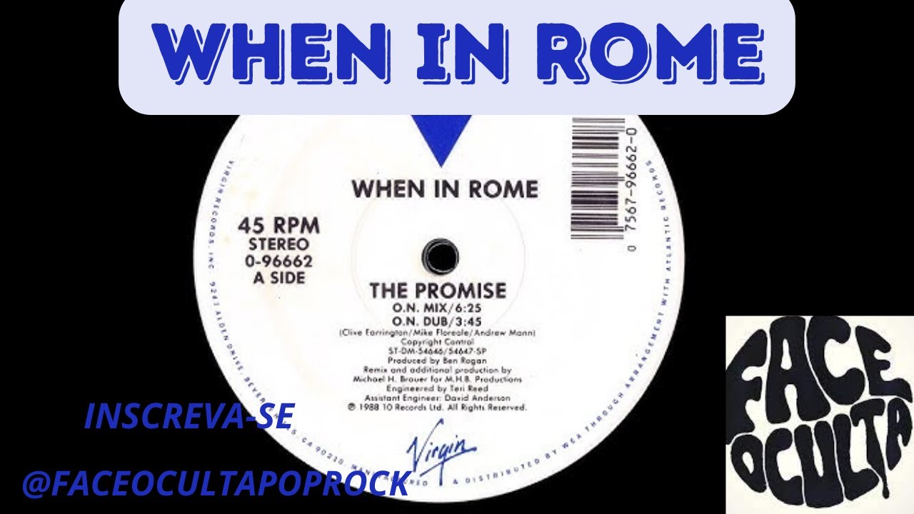 WHEN IN ROME - THE PROMISE - YouTube