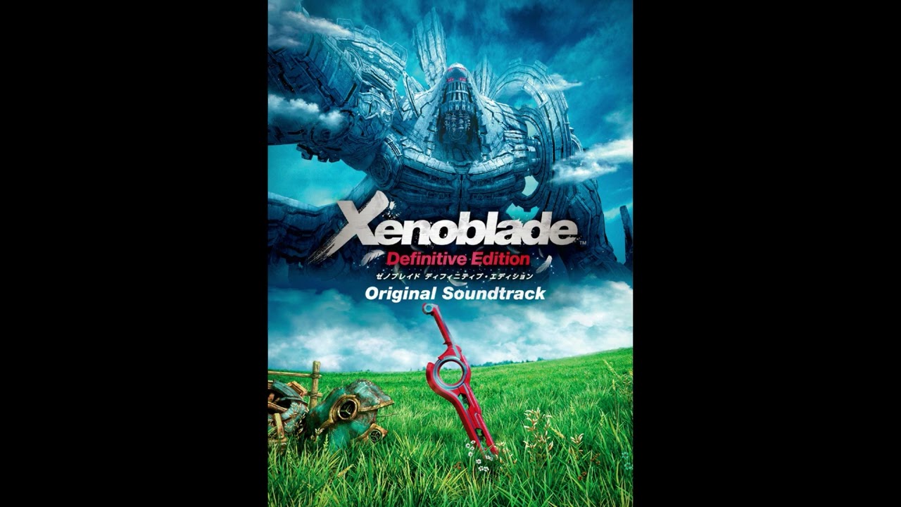 Xenoblade Definitive Edition Original Soundtrack - Main Theme
