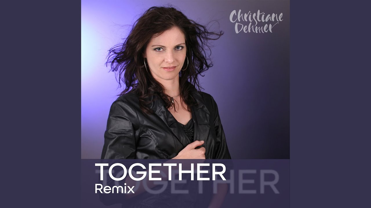 Together (Remix) adlı videoyu YouTube'da izle Together (Remix) adlı videoyu YouTube'da izle