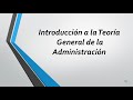 Introducción a la Teoría General de la Administración