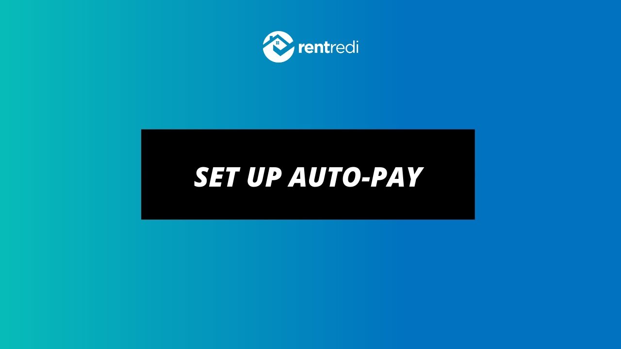 Tenant App: Auto Pay