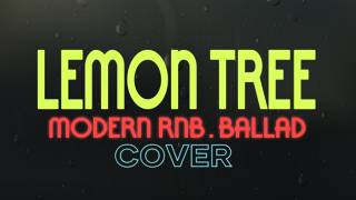 ANIMA – Lemonree  (RNB. Ballad) #lemon #lemontree