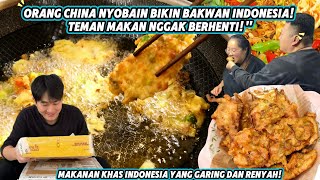 Pertama Kali Bikin Bakwan, Orang China Ini Berhasil Bikin Teman Suka Banget!