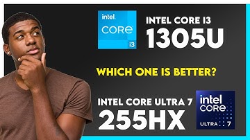 Intel Core i3 1305U vs Intel Core Ultra 7 255HX Comparison