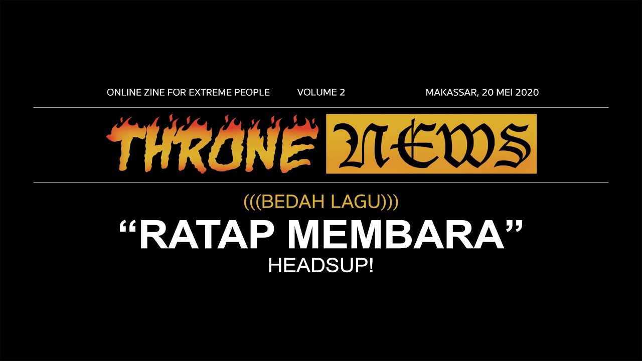 Bedah Lagu: Ratap Membara dari Headsup! | Throne News Anti Hoax + Lirik Video
