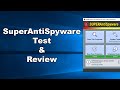 SuperAntiSpyware Test & Review 2019 - Computer Security Review