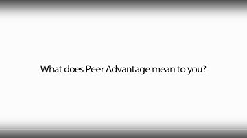 What is peer advantage?