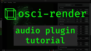Osci-Render Tutorial - Automating Effects Using a DAW