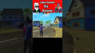 Laka Gamer Vs Raistar