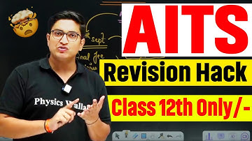 AITS 2025 | Revision का सही तरीका 🤯 || IIT JEE | Sachin Sir Motivation | Physicswallah