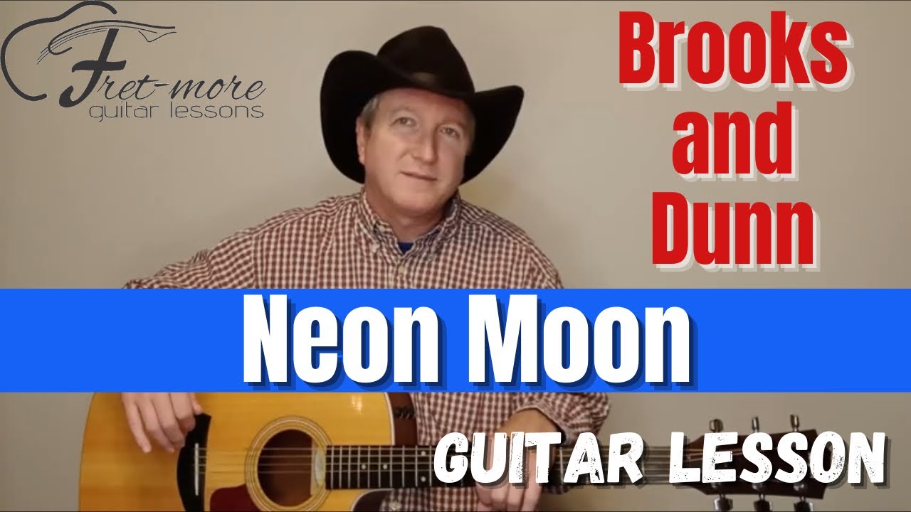 Neon Moon Brooks And Dunn Guitar Lesson Tutorial Chords YouTube neon-moon-brooks-and-dunn-guitar-lesson-tutorial-chords-youtube
