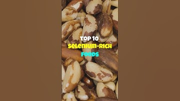 TOP 10 SELENIUM RICH Foods for Immunity and Thyroid Health #food #health #nutrition #wellbeing