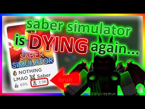Saber Simulator Is Dying Again No New Features For So Long Youtube - dying simulator new islands roblox