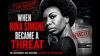 When Nina Simone Stopped Entertaining | She Became a Threat to The Government