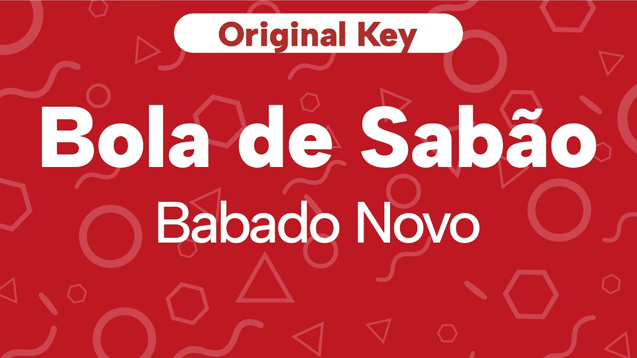 Karaoke Bola de Sabão - Babado Novo | Original Key (Cover with Backing Vocals)