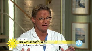 Doktor Mikael: Bekymmersamt att utmattningssyndrom inte syns på utsidan  Nyhetsmorgon (TV4)