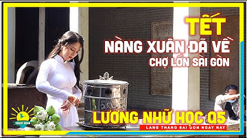 Tết Nàng Xuân Đã Về | Phố Lương Nhữ Học Quận 5 Chợ Lớn Sài Gòn | lang thang Sài Gòn