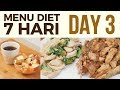 Menu Diet Sehat Seminggu untuk Menurunkan Berat Badan | DAY 3