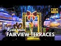 Ayala malls fairview terraces  walking tour 2024  4k  quezon city philippines