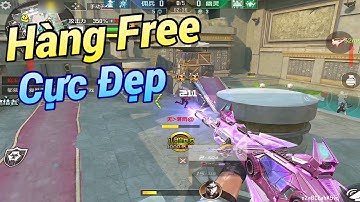 CF Mobile | Trên Tay Em Hàng VIP Free - Nổ Dmg Khét Lẹt 😆