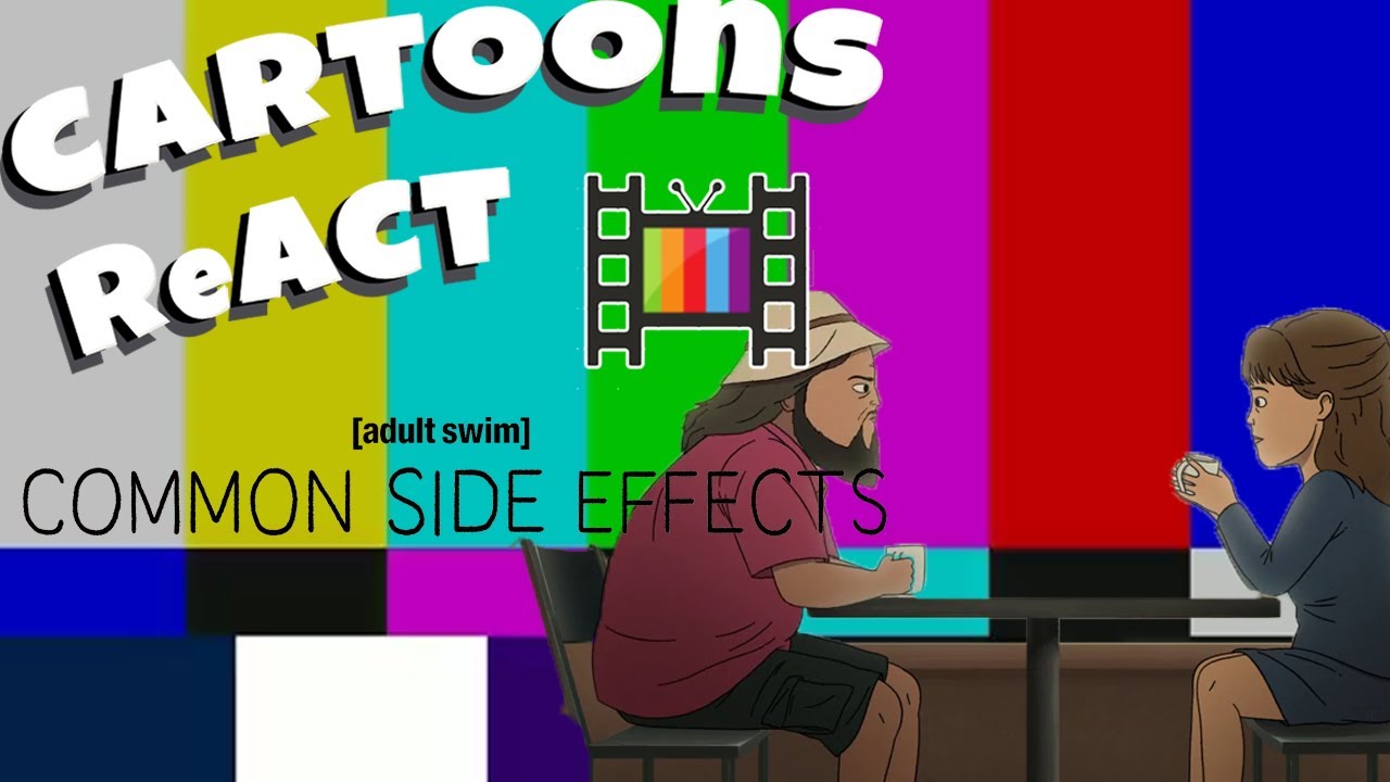 First Time Watching Common Side Effects Season 1 Episode 1| Cartoons