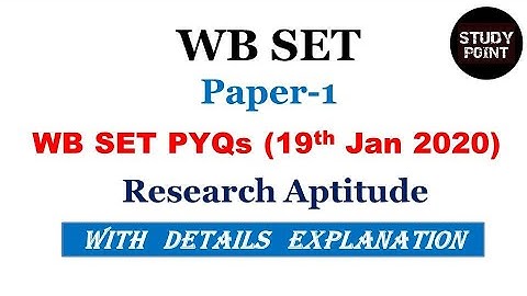 WB SET Paper 1 Preparation | WB SET Previous Year Question এর বিস্তারিত আলোচনা | WB SET 2023