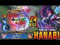 24 Kills + MANIAC!! Critical Build Hanabi 100% Unstoppable!! - Build Top 1 Global Hanabi ~ MLBB