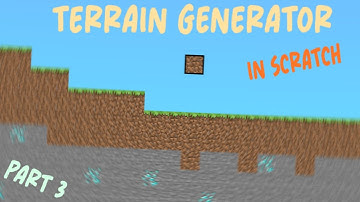 Scratch | Minecraft Random Terrain Generator PART 3
