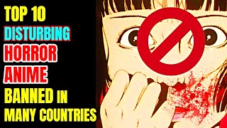 11 Disturbing Horror Anime That Are Banned In Many Countries! - YouTube