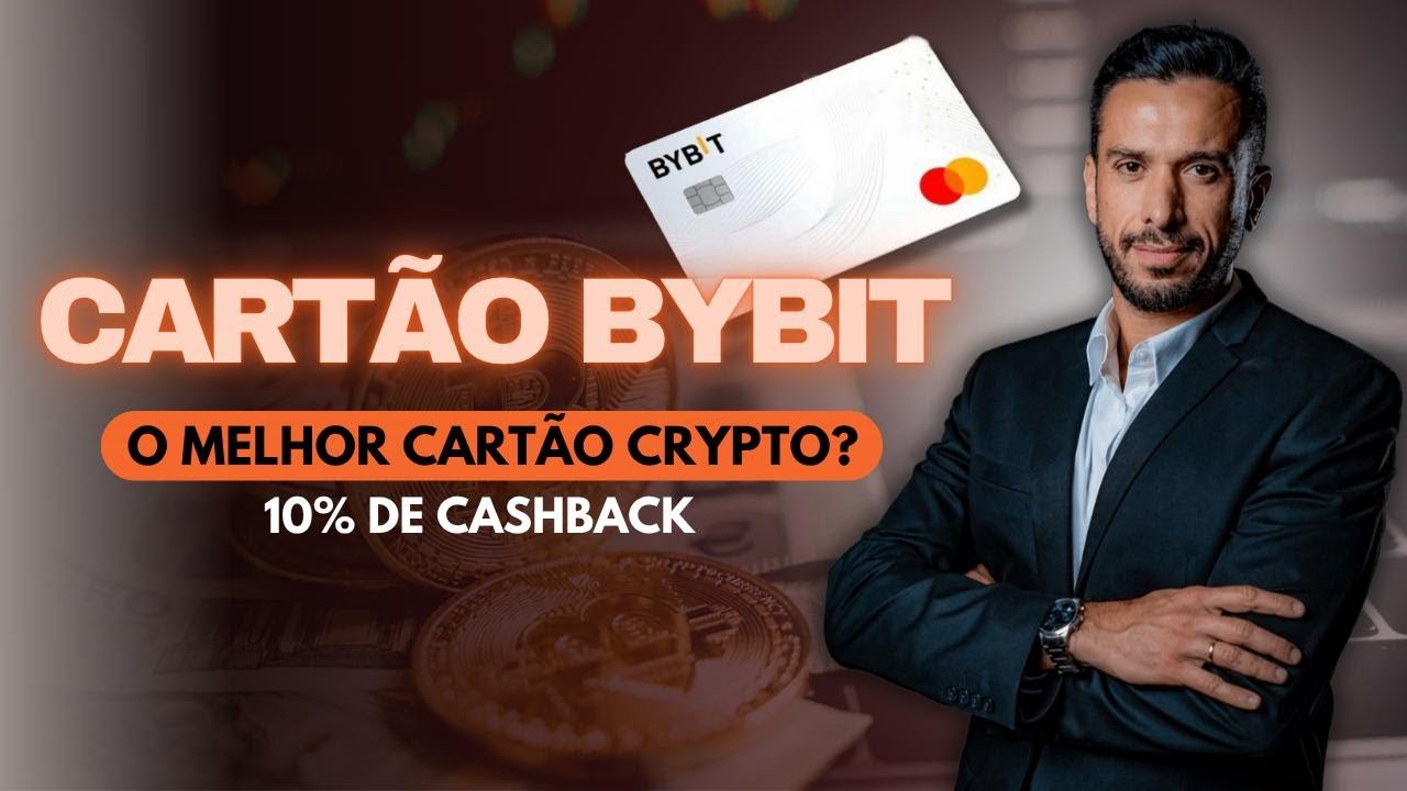Cartão Bybit - Grande Cashbacks, inovação e vantagens - Confira! - YouTube