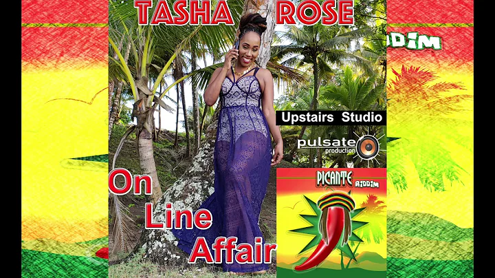 Tasha Rose - On Line Affair (Picante Riddim) "2019...