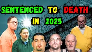 Every person SENTENCED TO DEATH in 2025 I Part 1