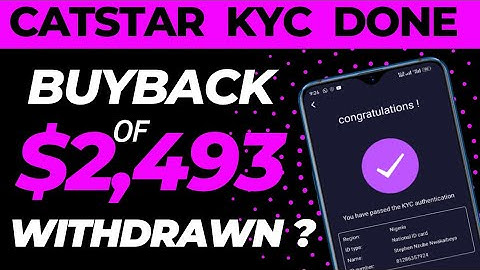 CATSTAR KYC DONE || WITHDRAWAL OF $2,493 BUYBACK SUCCESSFUL?