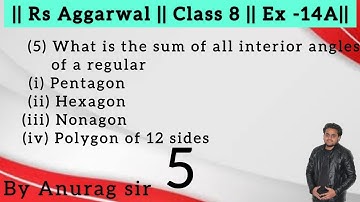 What is the sum of all interior angles of a regular(i) Pentagon(ii) Hexagon(iii) Nonagon (iv) Polygo