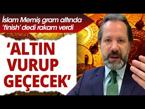 İslam Memiş gram altınla ilgili kötü haberi verdi! gram altın yorumları