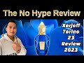 NEW XERJOFF TORINO 23 REVIEW 2023 | THE HONEST NO HYPE FRAGRANCE REVIEW