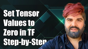 How to Set Tensor Values to Zero in TensorFlow: A Step-by-Step Guide