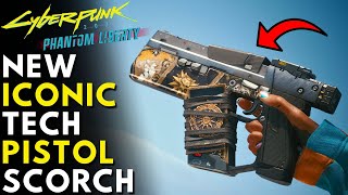 How to Get the New ICONIC Pistol SCORCH in Cyberpunk 2077 Phantom Liberty