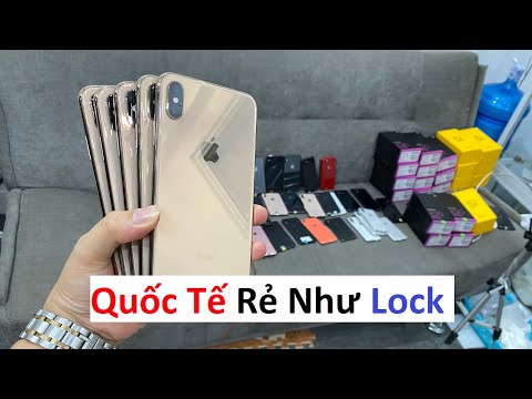 Thanh Lý Điện Thoại Cũ GIÁ RẺ: iPhone Xs Max Quốc Tế rẻ như Lock, K20 Pro về số lượng, Xs giảm giá