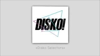 Podcast #10 - Disko Selectors