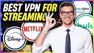 Best VPN For Streaming (2022) 🔥 Unblock Netflix, HBO, Hulu & More ✔️ image