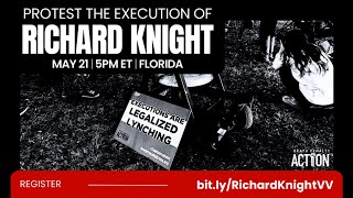 Execution Vigil for #RichardKnight