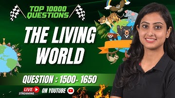 The living world | Top 10000 Questions | NEET BIOLOGY | NEET 2024