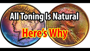ALL Toning On Coins Is Natural - Here