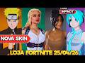 NOVAS SKINS, NARUTO, MIKU E KARDASHIAN - LOJA FORTNITE 25/04/26 - LOJA FORTNITE DE HOJE - CÓD.MPMDT